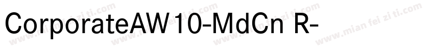 CorporateAW10-MdCn R字体转换